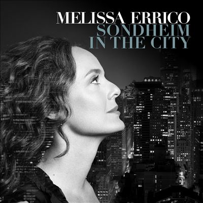 Sondheim in the City - Melissa Errico