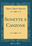 Sonette E Canzone (Classic Reprint)