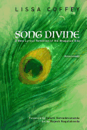 Song Divine: Monochromatic: A New Lyrical Rendition of the Bhagavad Gita