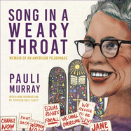 Song in a Weary Throat: Memoir of an American Pilgrimage