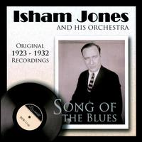 Song of the Blues 1923-1932 - Isham Jones & His Orchestra