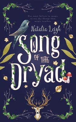 Song of the Dryad - Leigh, Natalia