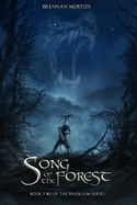 Song of the Forest: Book Two of the Pendulum Series