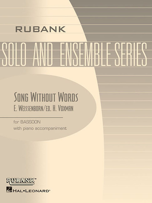 Song Without Words, Op. 226: Bassoon Solo with Piano - Grade 2.5 - Weissenborn, Julius (Composer), and Voxman, H