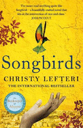 Songbirds: The powerful, evocative novel from the author of The Beekeeper of Aleppo