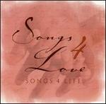 Songs 4 Life: Songs 4 Love