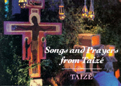 Songs and Prayers from Taize - Taize Community