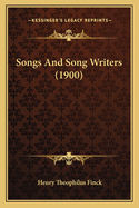 Songs and Song Writers (1900)