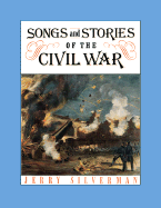 Songs and Stories of Civil War