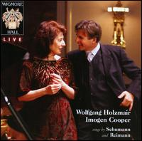 Songs by Schumann and Reimann - Imogen Cooper (piano); Wolfgang Holzmair (baritone)