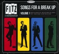 Songs for a Break Up, Vol. 1 - Fitz & the Tantrums