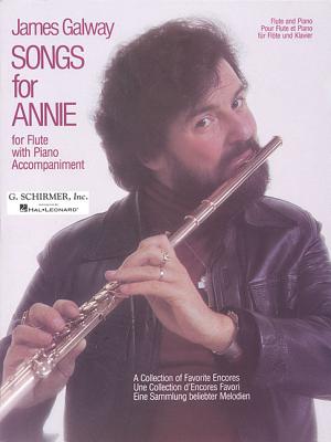 Songs for Annie - Hal Leonard Publishing Corporation, and Galway, James (Editor)