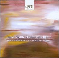 Songs for Mahler in the Absence of Words - Elmira Darvarova (violin); Linda Hall (piano); New York Piano Quartet; Ronald Carbone (viola); Samuel Magill (cello)
