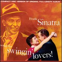 Songs for Swingin' Lovers! - Frank Sinatra