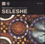 Songs from Ethiopia - Seleshe Demessae