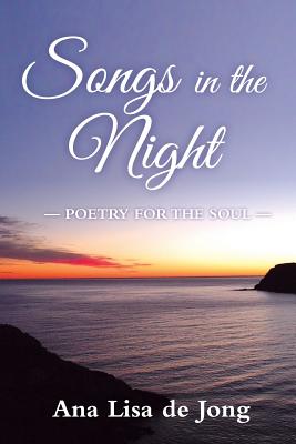 Songs In The Night - De Jong, Ana Lisa