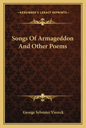 Songs of Armageddon: And Other Poems