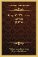 Songs Of Christian Service (1903)