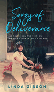 Songs of Deliverance, Faith Journey of an American Nurse in Thailand