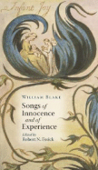 Songs of Innocence and of Experience - Blake, William, and Essick, Robert N (Editor)