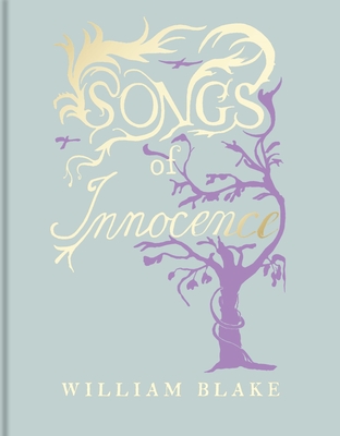 Songs of Innocence - Blake, William, and Crosby, Mark (Introduction by)