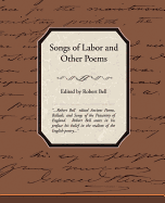 Songs of Labor and Other Poems - Rosenfeld, Morris