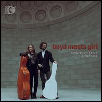 Songs of Love & Despair - Boyd Meets Girl