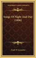 Songs of Night and Day (1896)