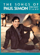 Songs of Paul Simon for Easy Piano