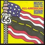 Songs of Route 66: All-American Highway