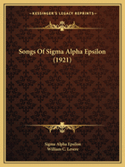 Songs Of Sigma Alpha Epsilon (1921)