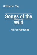 Songs of the Wild: Animal Harmonies