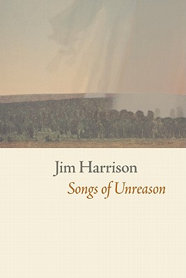 Songs of Unreason - Harrison, Jim