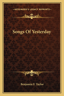 Songs Of Yesterday