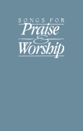 Songs Praise and Worship: Gray