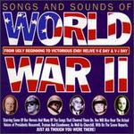 Songs & Sounds of World War, Vol. 2