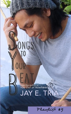 Songs to Your Beat - Tria, Jay E