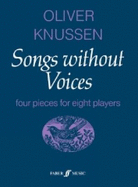 Songs Without Voices: Full Score