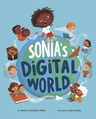Sonia's Digital World: ISTE Young Innovators - McClintock Miller, Shannon