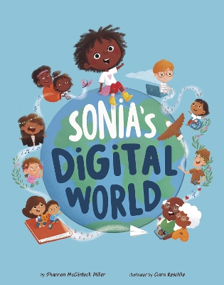 Sonia's Digital World - McClintock Miller, Shannon
