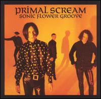 Sonic Flower Groove - Primal Scream