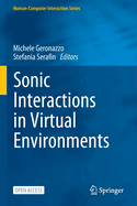 Sonic Interactions in Virtual Environments