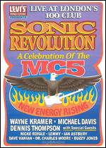 Sonic Revolution: A Celebration of the MC5 - Live at London's 100 Club - 