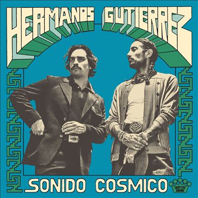 Sonido Csmico - Hermanos Gutirrez