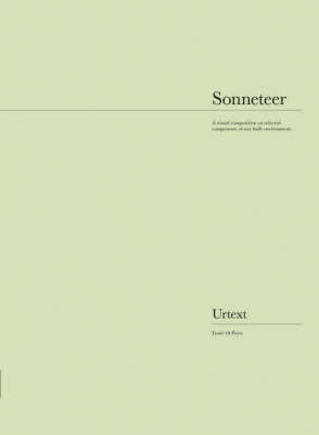 Sonneteer: A Visual Composition on Selected Components of Our Built Environment. - Fogelson, Doug (Editor)