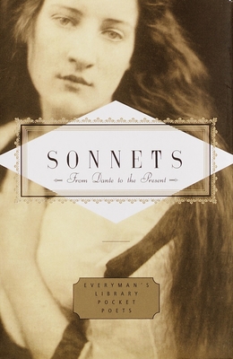 Sonnets: From Dante to the Present - Hollander, John (Editor)