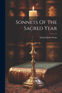 Sonnets Of The Sacred Year