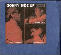 Sonny Side Up - Dizzy Gillespie/Sonny Stitt/Sonny Rollins