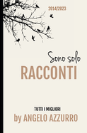 Sono solo Racconti