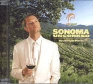 Sonoma Uncorked with David Hyde Pierce